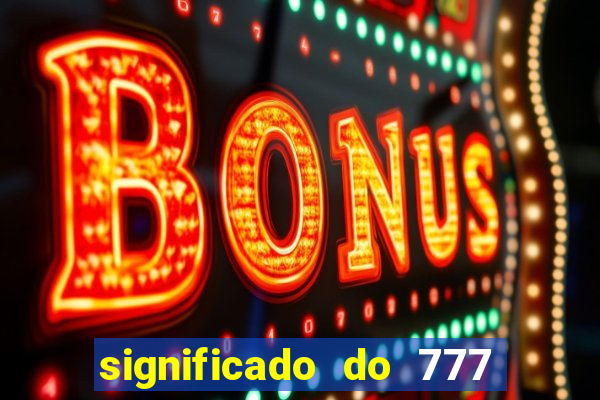 significado do 777 no crime