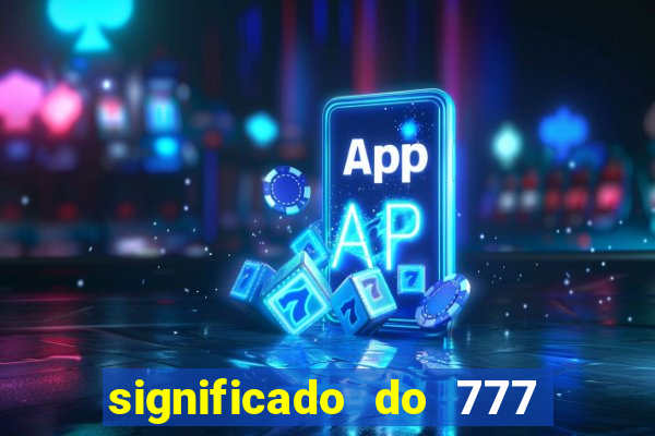 significado do 777 no crime