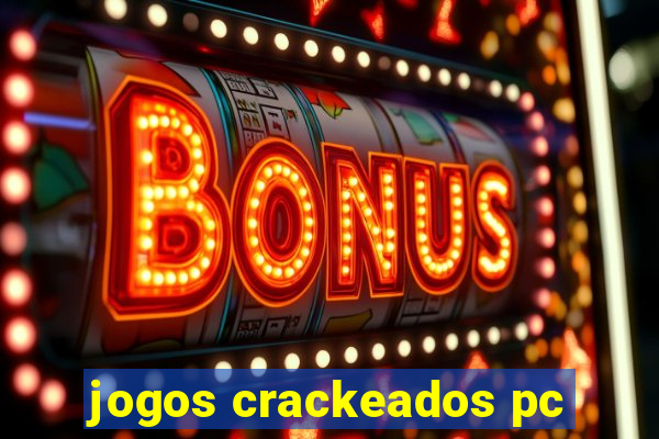 jogos crackeados pc