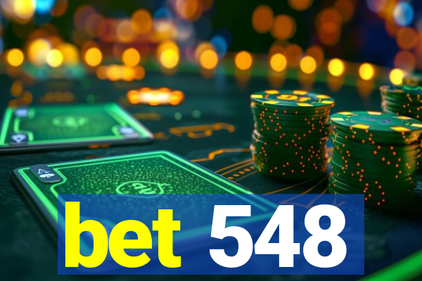 bet 548