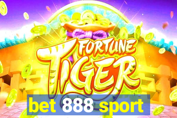 bet 888 sport