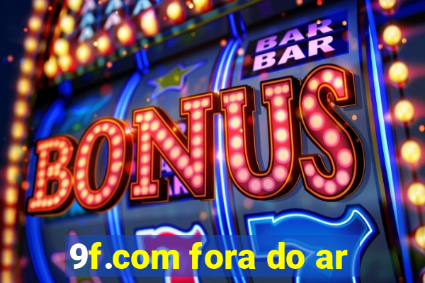 9f.com fora do ar