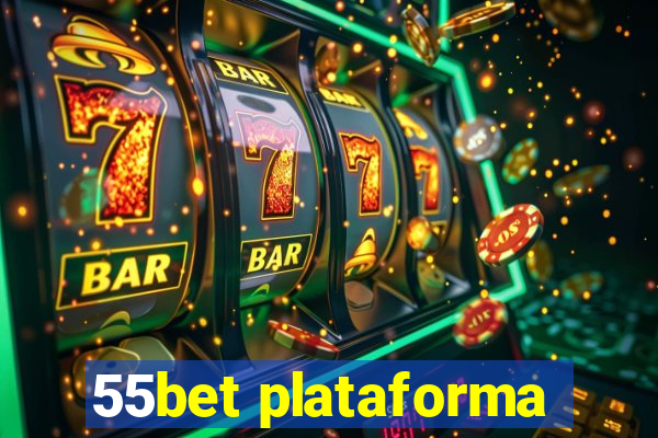 55bet plataforma