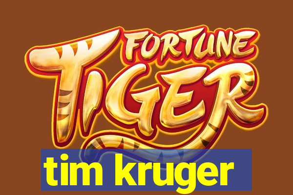 tim kruger