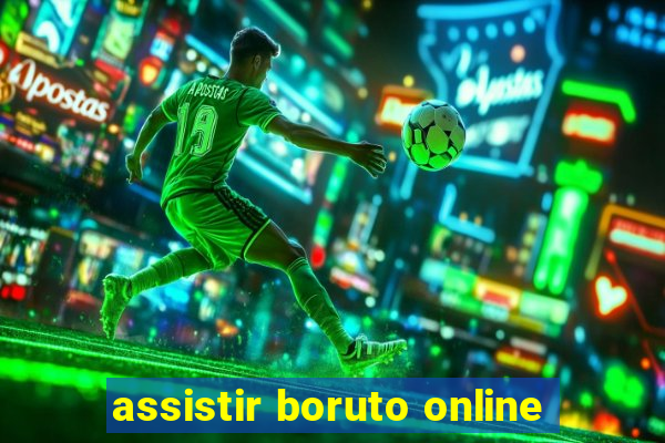 assistir boruto online