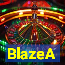 BlazeA