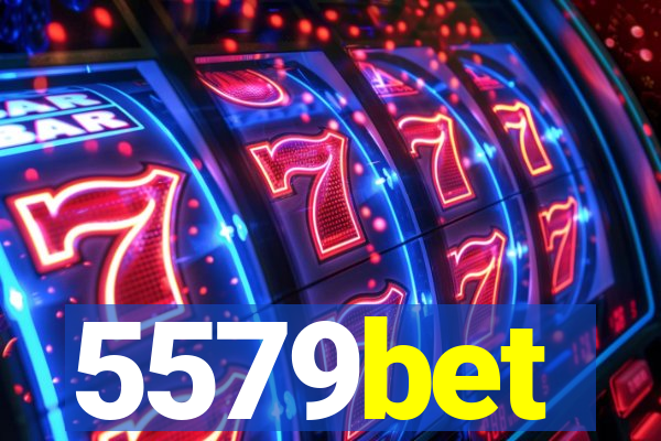 5579bet