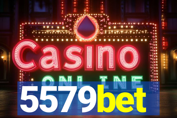 5579bet