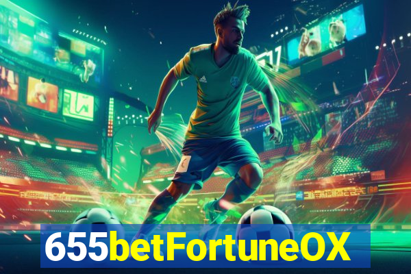 655betFortuneOX