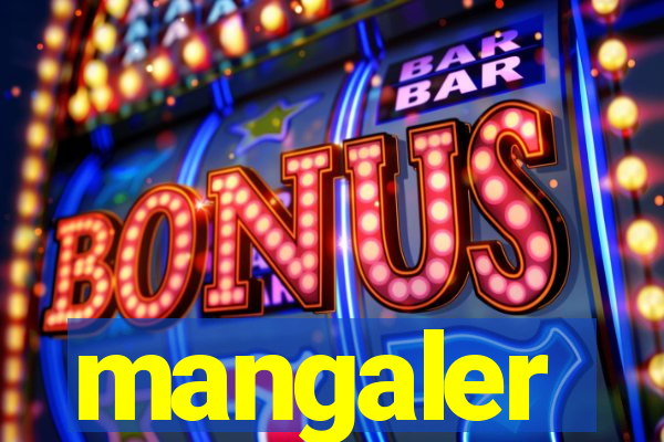 mangaler