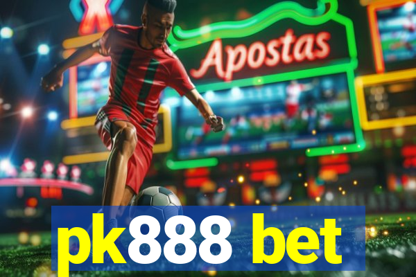 pk888 bet