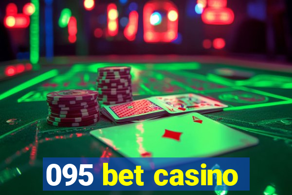 095 bet casino