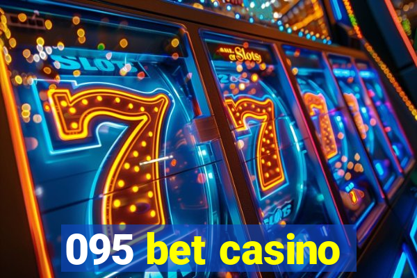 095 bet casino