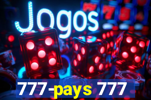 777-pays 777
