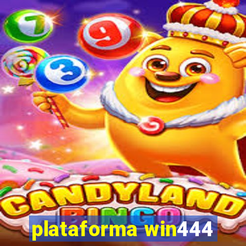 plataforma win444