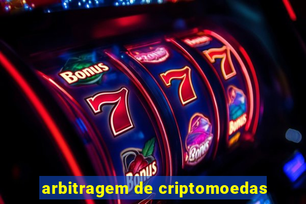 arbitragem de criptomoedas