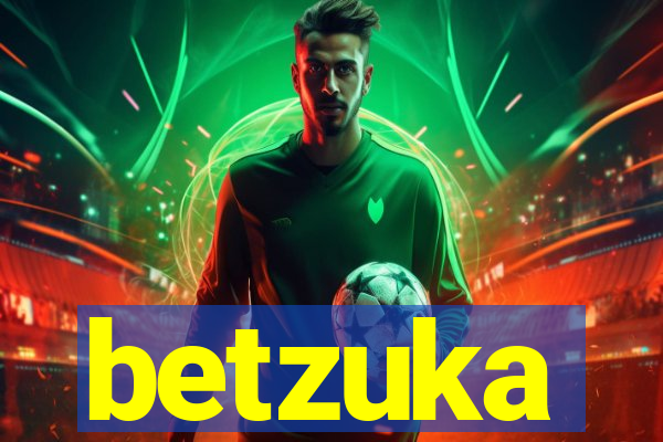 betzuka