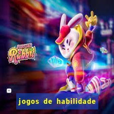 jogos de habilidade para ganhar dinheiro