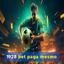1928 bet paga mesmo
