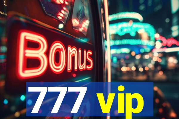 777 vip