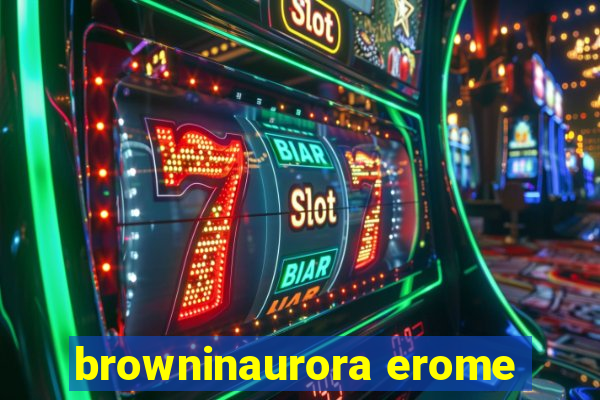 browninaurora erome