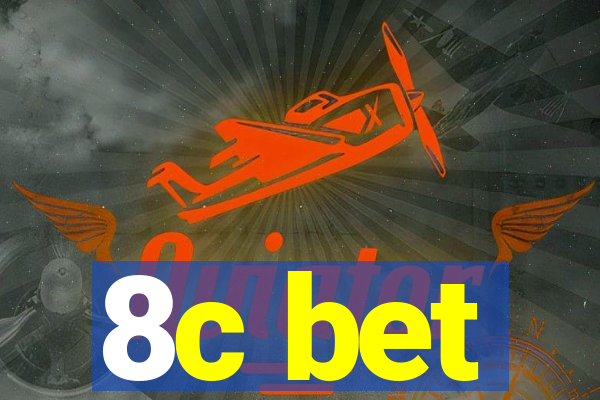 8c bet