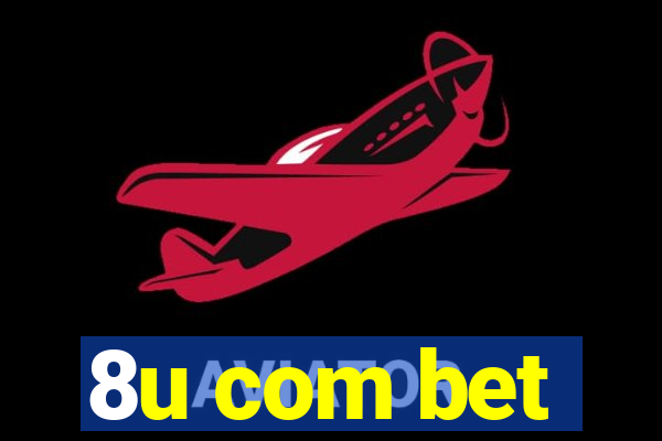 8u com bet