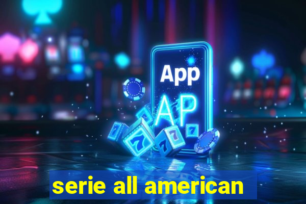 serie all american