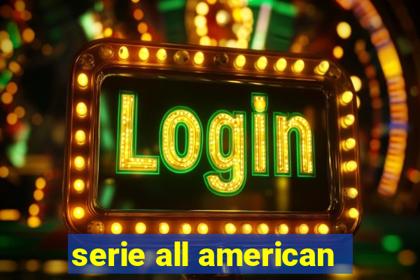 serie all american