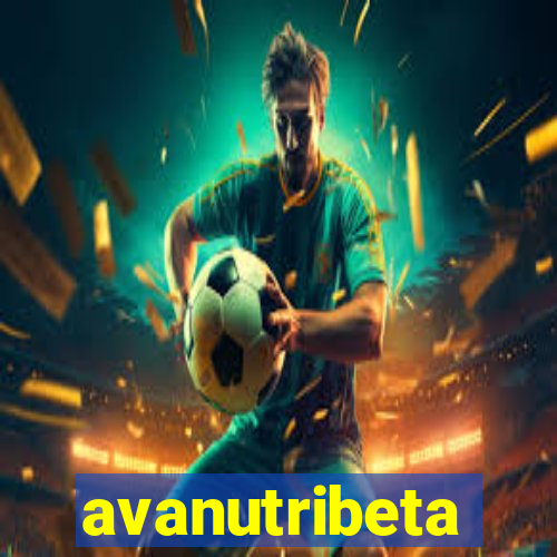 avanutribeta