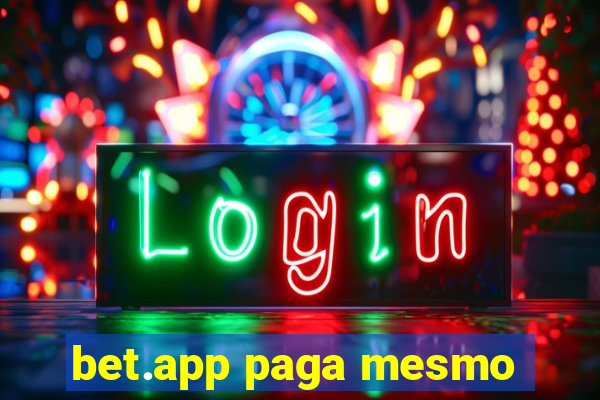 bet.app paga mesmo