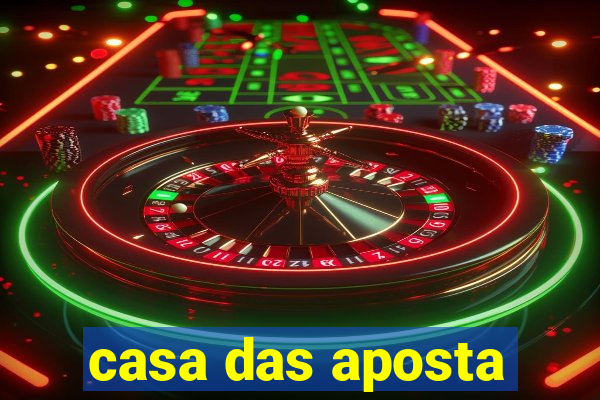 casa das aposta