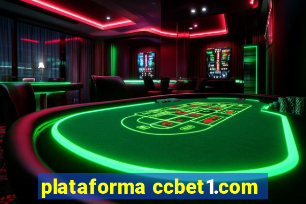 plataforma ccbet1.com