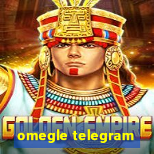 omegle telegram