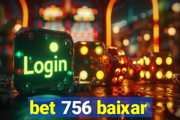 bet 756 baixar