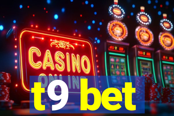 t9 bet