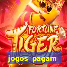 jogos pagam dinheiro de verdade