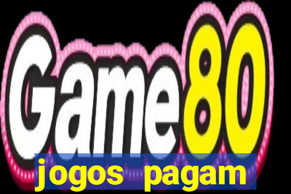 jogos pagam dinheiro de verdade