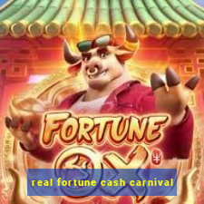 real fortune cash carnival