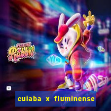 cuiaba x fluminense ao vivo