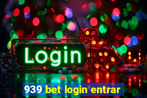 939 bet login entrar