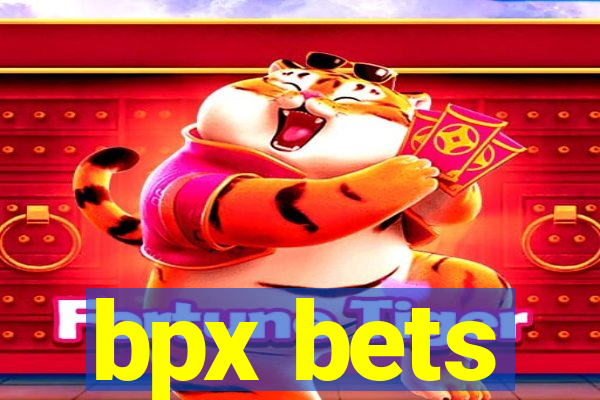 bpx bets