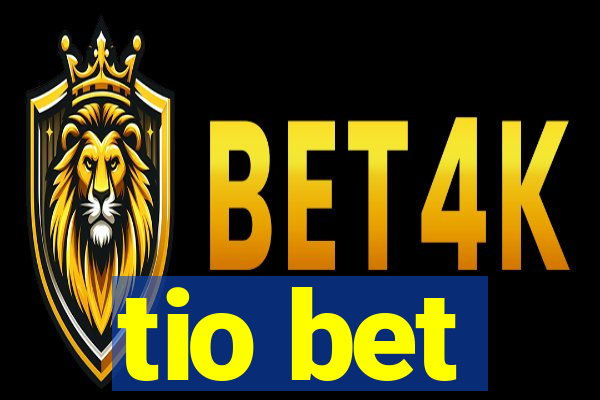 tio bet
