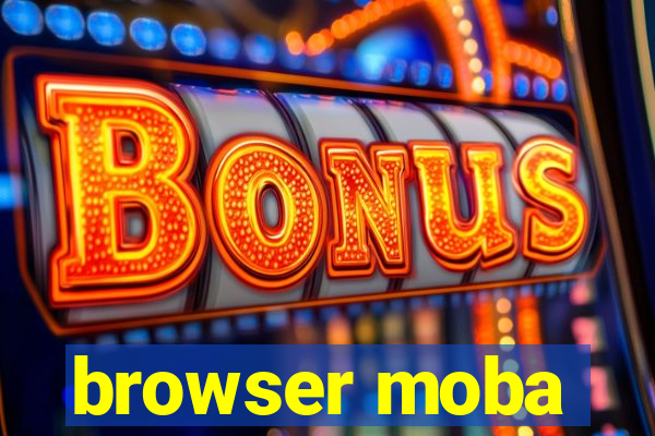 browser moba