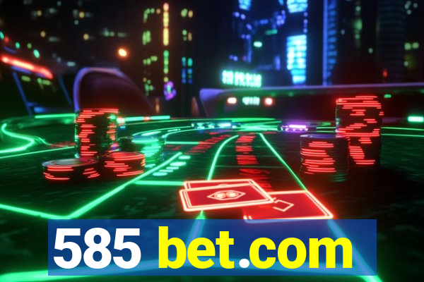 585 bet.com
