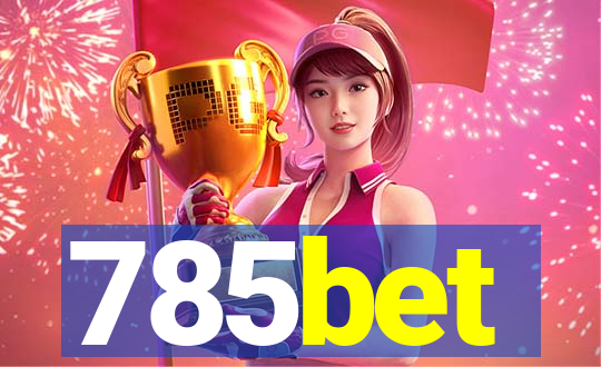 785bet