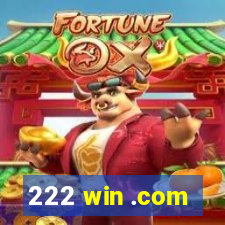 222 win .com