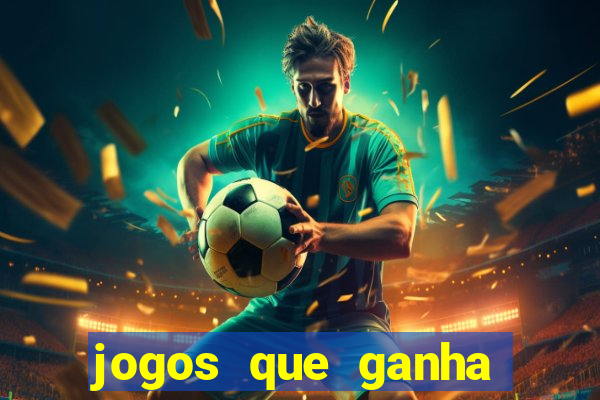 jogos que ganha dinheiro gratuito