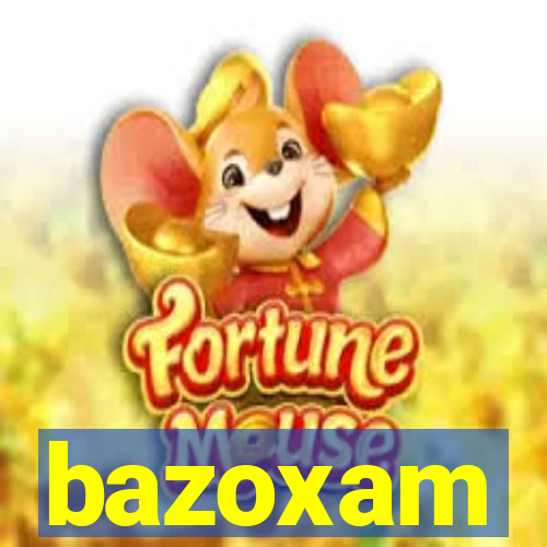 bazoxam