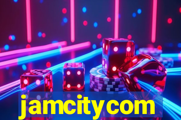 jamcitycom